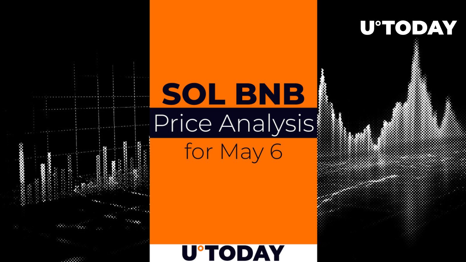 پیش بینی قیمت 6 می SOL و BNB