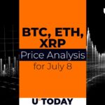 پیش بینی قیمت BTC، ETH و XRP در 8 جولای