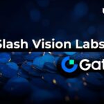 Slash Vision Labs توکن SVL خود را فهرست شده توسط Gate.io Crypto Exchange می بیند