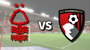 پخش زنده Nottm Forest و Bournemouth: چگونه بازی لیگ برتر را آنلاین تماشا کنیم؟